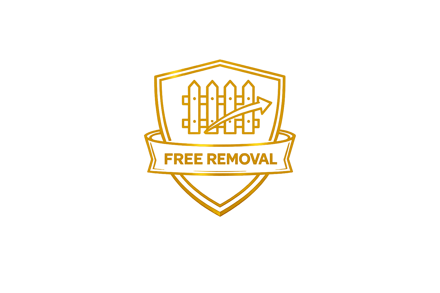 Free old fence removal badge